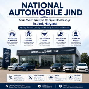 National Automobile Jind – Your Most Trusted Vehicle Dealership in Jind, Haryana