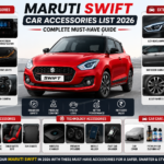 Maruti Swift Car Accessories List 2026: Complete Must-Have Guide